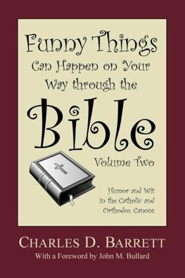 Funny Things Can Happen on Your Way Through the Bible 2.0