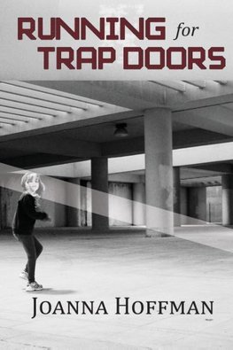 Running for Trap Doors