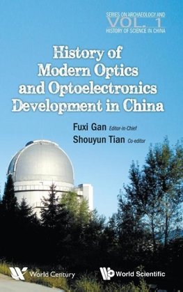 History of Modern Optics and Optoelectronics Development in China