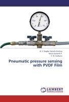 Pneumatic pressure sensing with PVDF Film