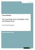 The Leadership Style of Yoshihiko Noda and Vladimir  Putin