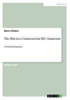 The iPad in a Constructivist EFL Classroom