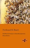 Handbuch des heutigen in Deutschland geltenden Bienen-Rechtes