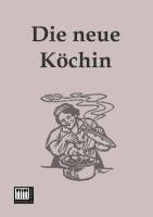 Die neue Köchin