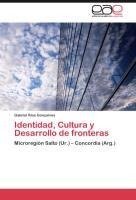 Identidad, Cultura y Desarrollo de fronteras