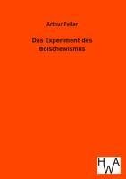 Das Experiment des Bolschewismus