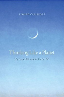 Callicott, J: Thinking Like a Planet