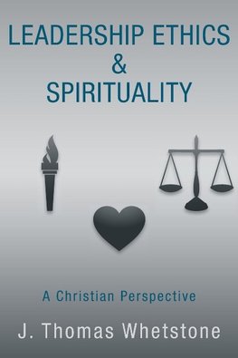 Leadership Ethics & Spirituality