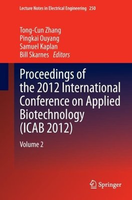 Proceedings of the 2012 International Conference on Applied Biotechnology (ICAB 2012)