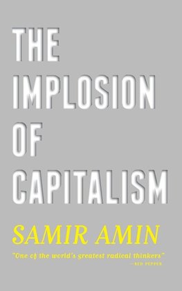 The Implosion of Capitalism