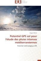 Potentiel GPS sol pour l'étude des pluies intenses méditerranéennes