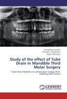 Study of the effect of Tube Drain in Mandible Third Molar Surgery