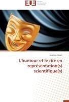 L'humour et le rire en représentation(s) scientifique(s)