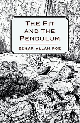 Poe, E: Pit and the Pendulum