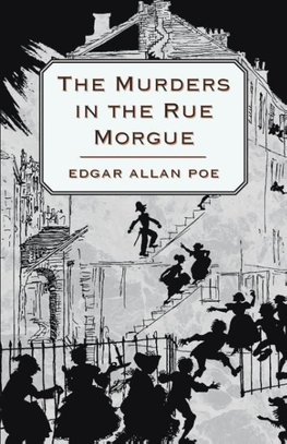 The Murders in the Rue Morgue