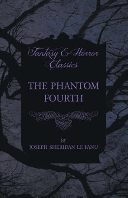 The Phantom Fourth