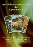 Das kleine Häuser-Orakel der Kipperkarten