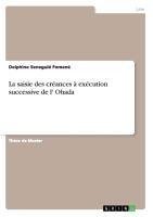 La saisie des créances à exécution successive de l' Ohada