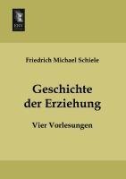 Geschichte der Erziehung