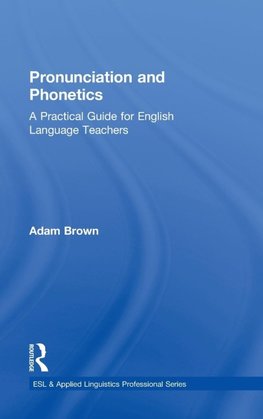 Pronunciation and Phonetics