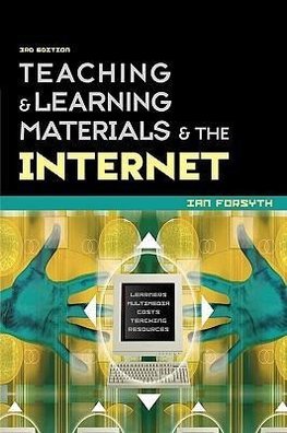 Forsyth, I: Teaching and Learning Materials and the Internet