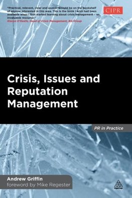 Crisis, Issues and Reputation Management