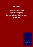 Unter Eskimos und Walfischfängern