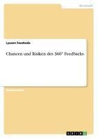 Chancen und Risiken des 360° Feedbacks