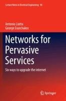 Networks for Pervasive Services