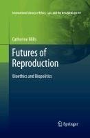 Futures of Reproduction