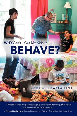 Why Can't I Get My Kids to Behave?