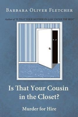 Is That Your Cousin in the Closet?