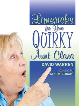 Limericks for Your Quirky Aunt Clara