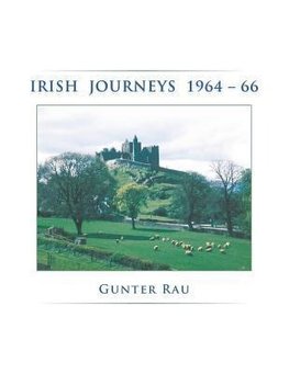 Irish Journeys 1964-66