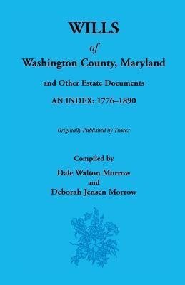 Wills of Washington County, 1776-1890