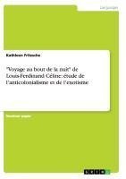 "Voyage au bout de la nuit" de Louis-Ferdinand Céline: étude de l'anticolonialisme et de l'exotisme