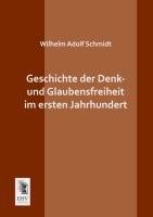 Geschichte der Denk- und Glaubensfreiheit im ersten Jahrhundert