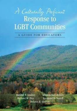 Lindsey, R: Culturally Proficient Response to LGBT Communiti