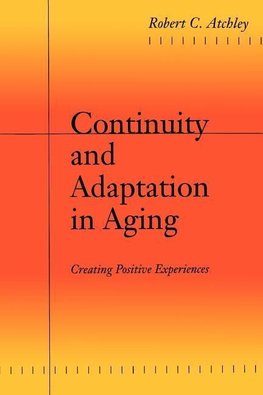 Atchley, R: Continuity and Adaptation in Aging