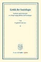 Kritik der Soziologie. Freiheit und Gleichheit als Ursprungsproblem der Soziologie.