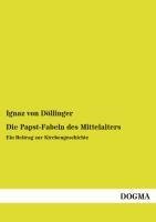 Die Papst-Fabeln des Mittelalters