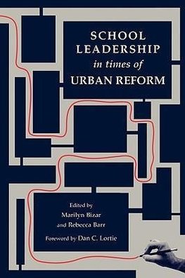 Bizar, M: School Leadership in Times of Urban Reform