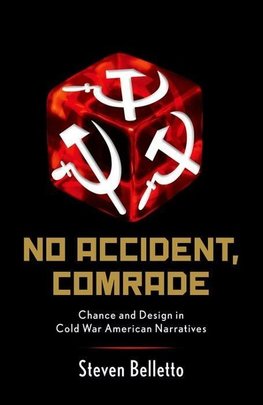 Belletto, S: No Accident, Comrade