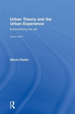 Urban Theory and the Urban Experience