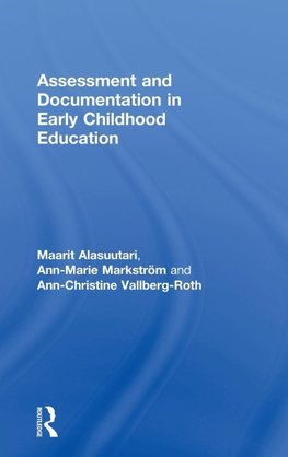 Assessment and Documentation in Early Childhood Education