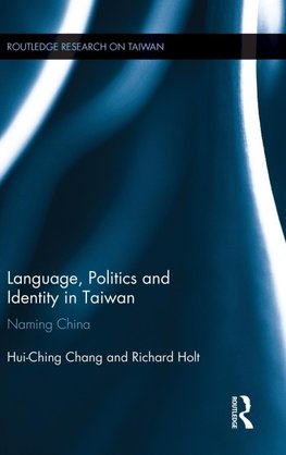 Language, Politics and Identity in Taiwan