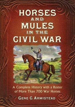 Armistead, G:  Horses and Mules in the Civil War