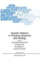 Growth Patterns in Physical Sciences and Biology