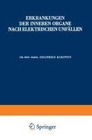 Erkrankungen der Inneren Organe Nach Elektrischen Unfällen