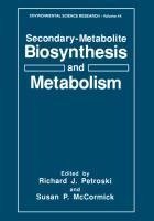 Secondary-Metabolite Biosynthesis and Metabolism